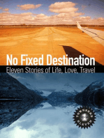 No Fixed Destination: Eleven Stories of Life, Love, Travel (Townsend 11 Vol 1)