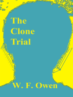 The Clone Trial