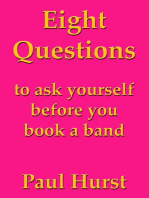 Eight Questions to Ask Yourself Before You Book a Band