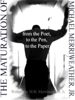 The Maturation of Michael Merriweather: From the Poet, to the Pen, to the Paper
