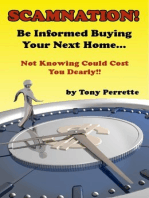 Scamnation! Be Informed Buying Your Next Home...