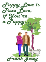 Puppy Love is True Love if you're a Puppy