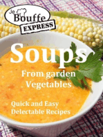 JeBouffe-Express Soups from Garden Vegetables.Quick and Easy delectable recipes