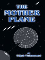 The Mother Plane: UFO's