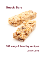 Snack Bars: 101 easy & healthy recipes