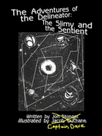 The Slimy and the Sentient
