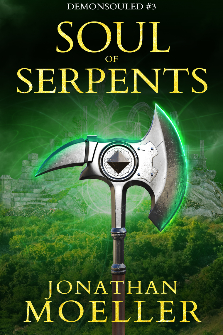 Read Soul Of Serpents Online By Jonathan Moeller Books