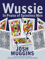 Wussie: In Praise of Spineless Men