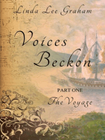 Voices Beckon, Pt. 1: The Voyage