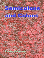Semicolons and Colons: A Guide for the 21st Century