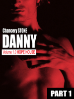DANNY 1.0: Hope House - Part 1