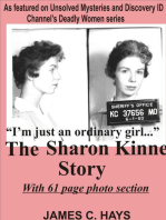 "I'm just an ordinary girl." The Sharon Kinne Story