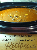 Crock Pot Chic's 105 AMAZING Slow Cooker Recipes