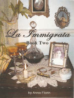 La Immigrata- Book Two