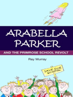 Arabella Parker and The Primrose School Revolt