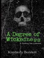 A Degree of Wickedness