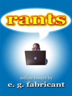 Rants: Online Essays by E. G. Fabricant