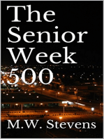The Senior Week 500