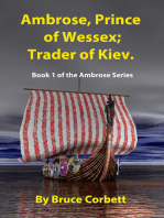 Ambrose, Prince of Wessex; Trader of Kiev.