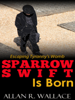 Sparrow Swift Is Born (international intrigue)