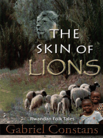 The Skin of Lions: Rwandan Folk Tales and Fables