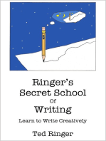 Ringer's Secret School of Writing: Learn to Write Creatively