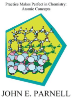 Practice Makes Perfect in Chemistry: Atomic Concepts