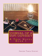 Journal of a Sufi Odyssey A True Novel Book I