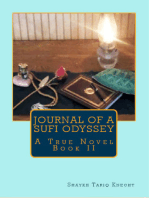 Journal of a Sufi Odyssey A True Novel Book II