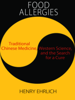 Food Allergies:: Traditional Chinese Medicine, Western Science, and the Search for a Cure