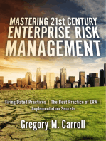 Mastering 21st Century Enterprise Risk Management