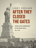 After They Closed the Gates: Jewish Illegal Immigration to the United States, 1921-1965