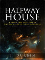 Halfway House: A Story
