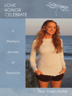 Love Honor Celebrate: A Mother's Journey of Transition