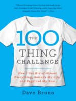 The 100 Thing Challenge: How I Got Rid of Almost Everything, Remade My Life, and Regained My Soul