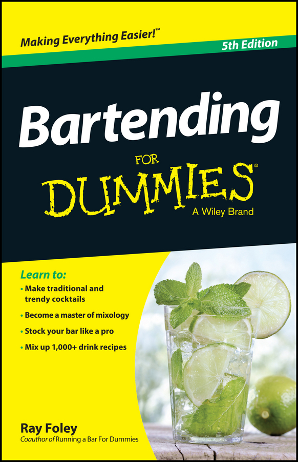 Bartending For Dummies by Ray Foley (Ebook) Read free for 30 days