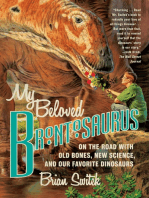 My Beloved Brontosaurus: On the Road with Old Bones, New Science, and Our Favorite Dinosaurs