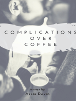 Complications over Coffee