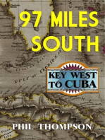 97 Miles South-Key West to Cuba