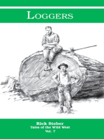 Tales of the Wild West: Loggers