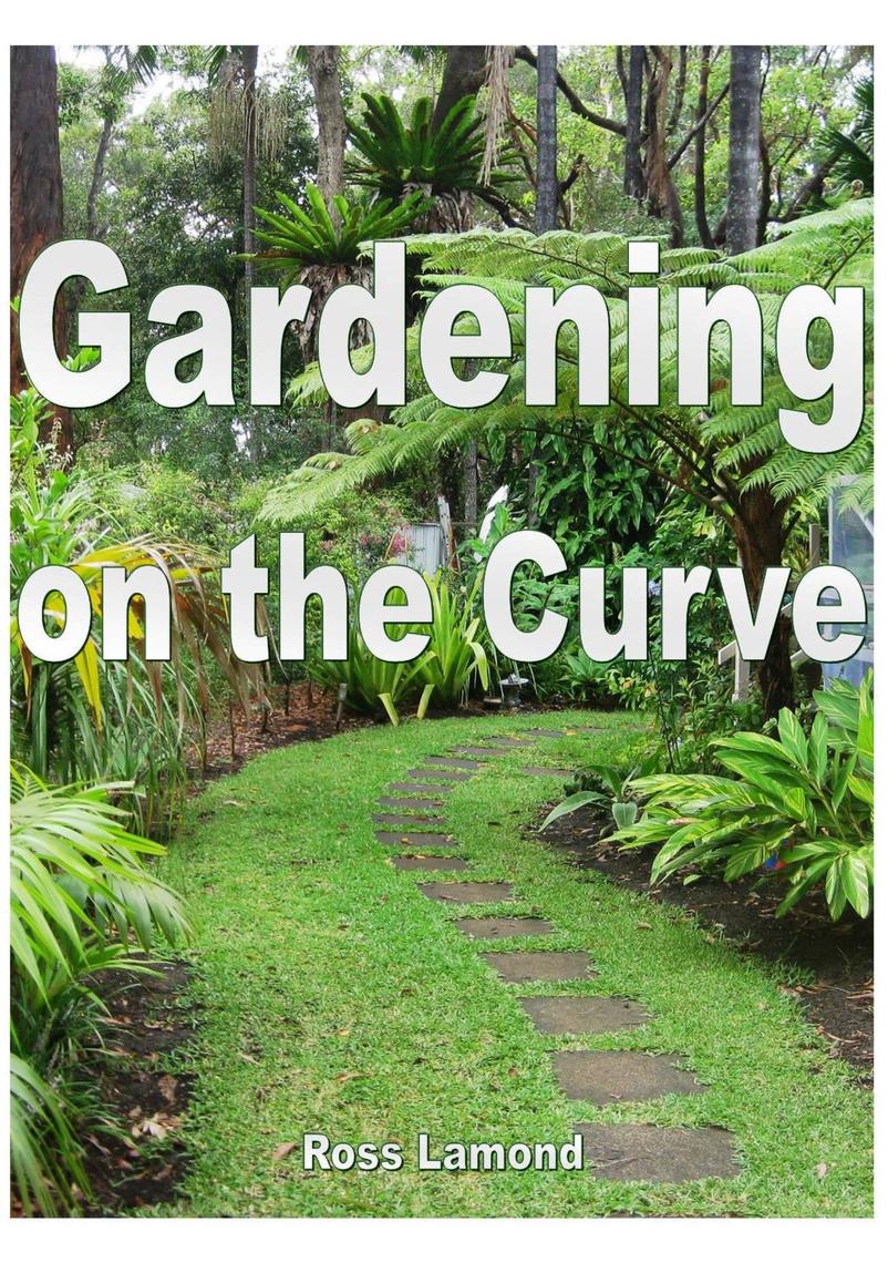 Gardening on the Curve by Ross Lamond