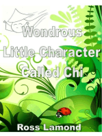 Wondrous Little Character Called Chi