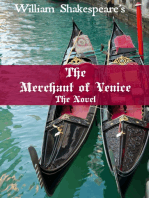 The Merchant of Venice: The Novel (Shakespeare’s Classic Play Retold As a Novel)