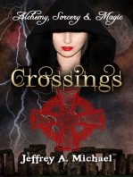 Alchemy, Sorcery & Magic: Crossings