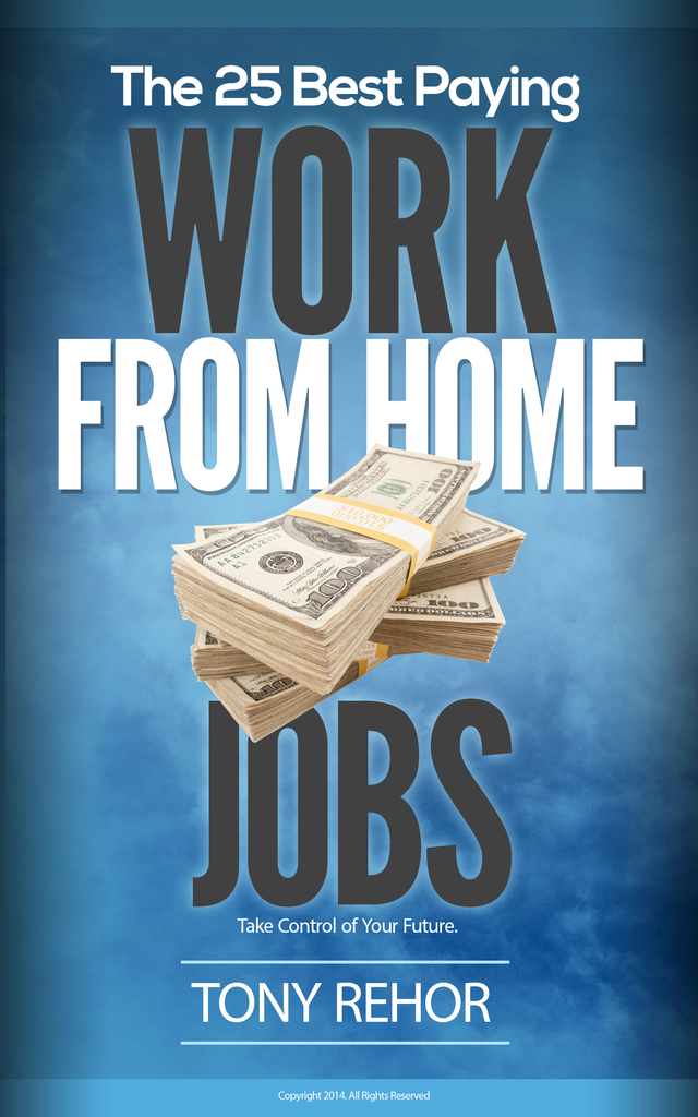 Work From Home Jobs. The 25 Best Paying. by Tony Rehor ...