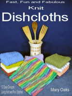 Fast, Fun and Fabulous Knit Dishcloths