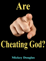 Are You Cheating God?