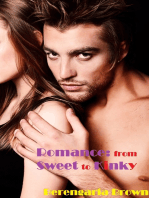 Romance:From Sweet to Kinky
