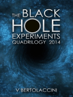 The Black Hole Experiments Quadrilogy (2014)