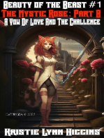 Beauty of the Beast #1 The Mystic Rose: Part B: A Vow Of Love And The Challenge